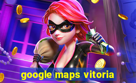 google maps vitoria